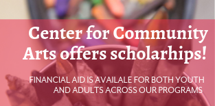 Community Arts offers Scholarships